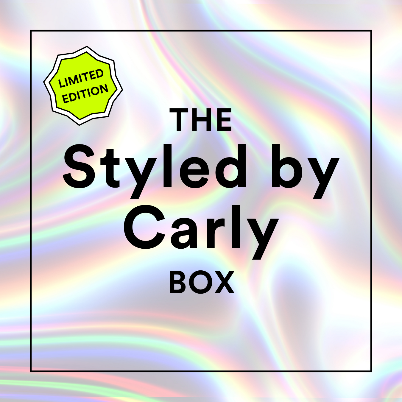 Limited Edition: The Styled by Carly Box