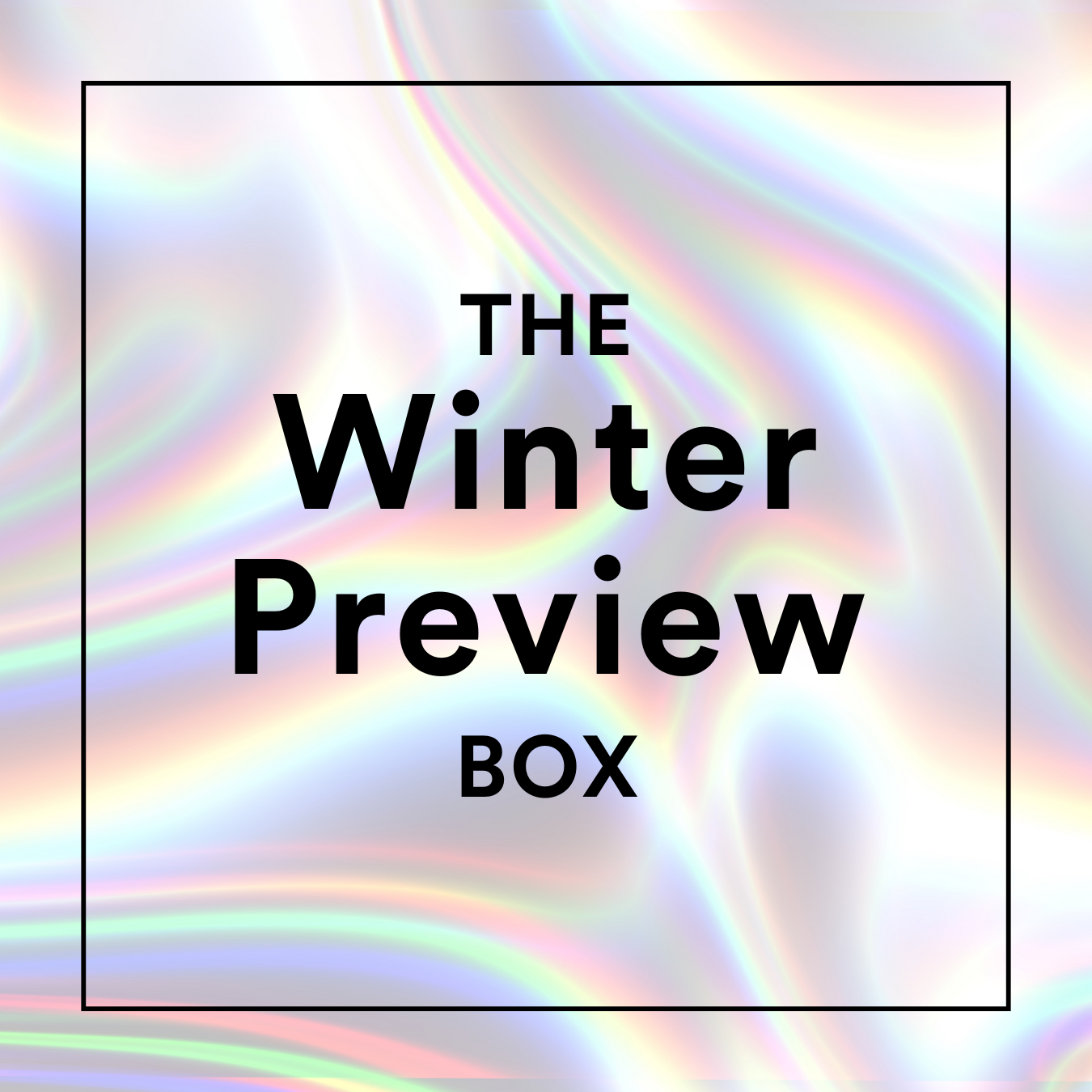 The Winter Preview Box