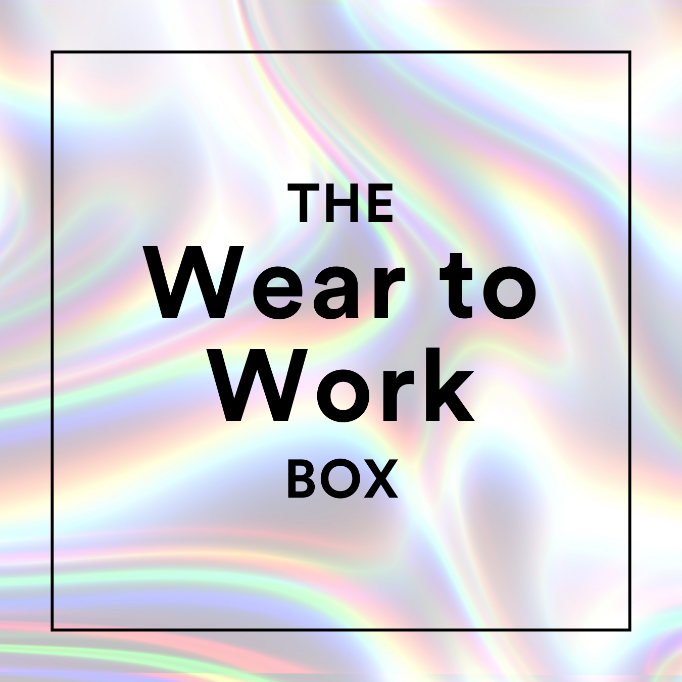 The Wear to Work Box