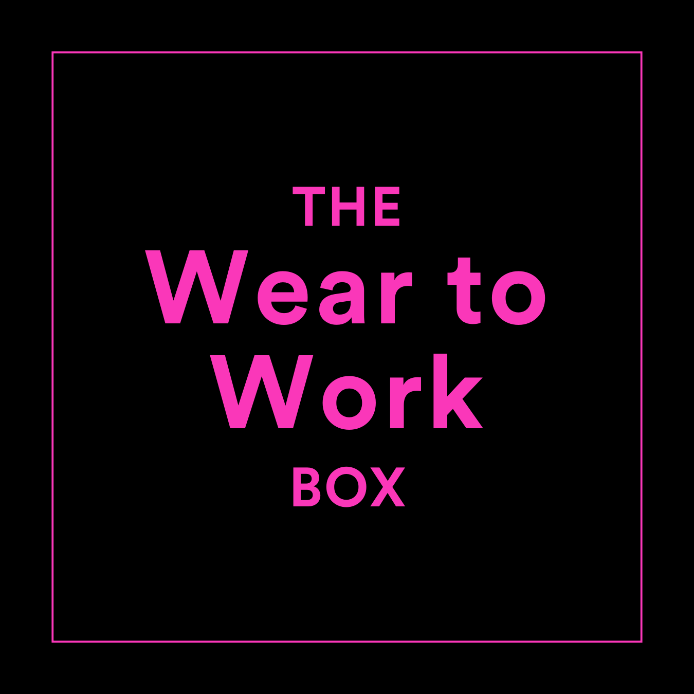 The Wear to Work Box