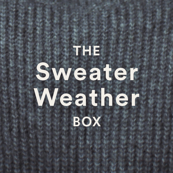 The Sweater Weather Box