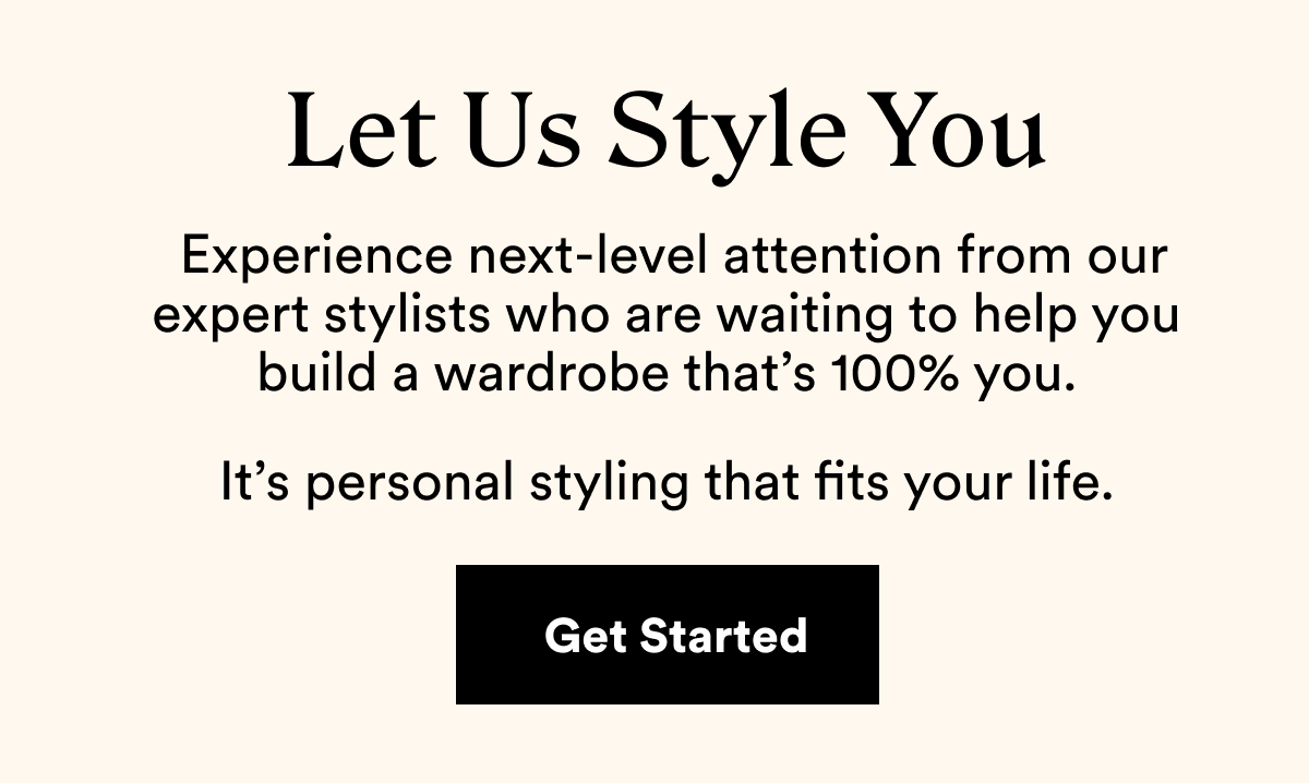 Let Us Style You