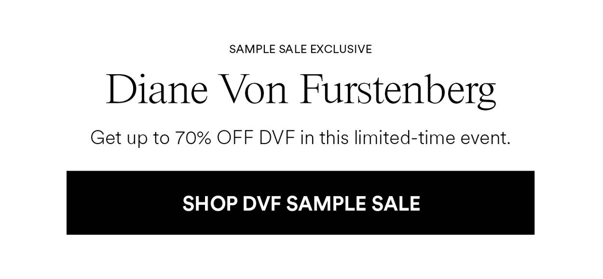 Diane Von Furstenberg Up to 70% Off during Sample Sale