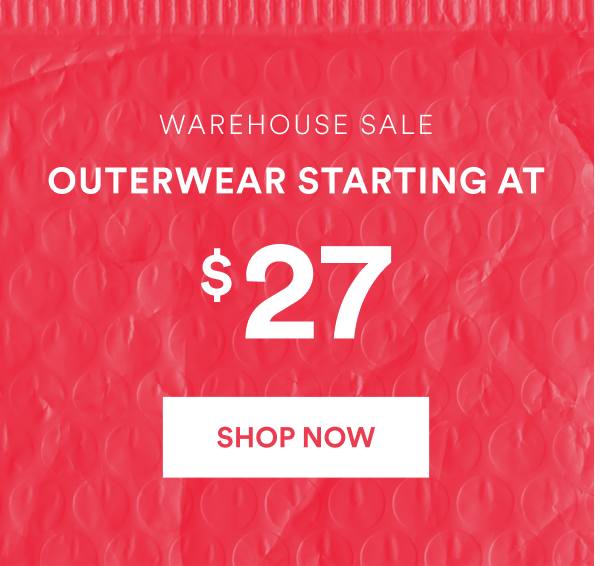 Outwear Starting at $27. Shop Now