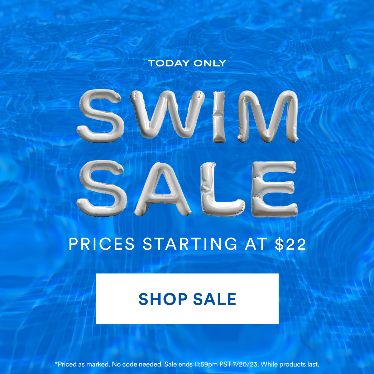 Swim Sale. Prices Stating at $22. Shop Sale