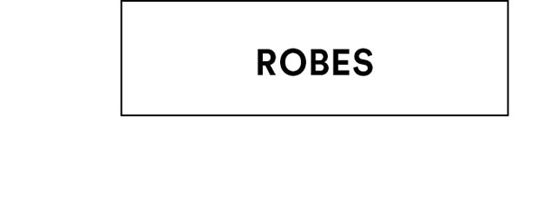 Robes